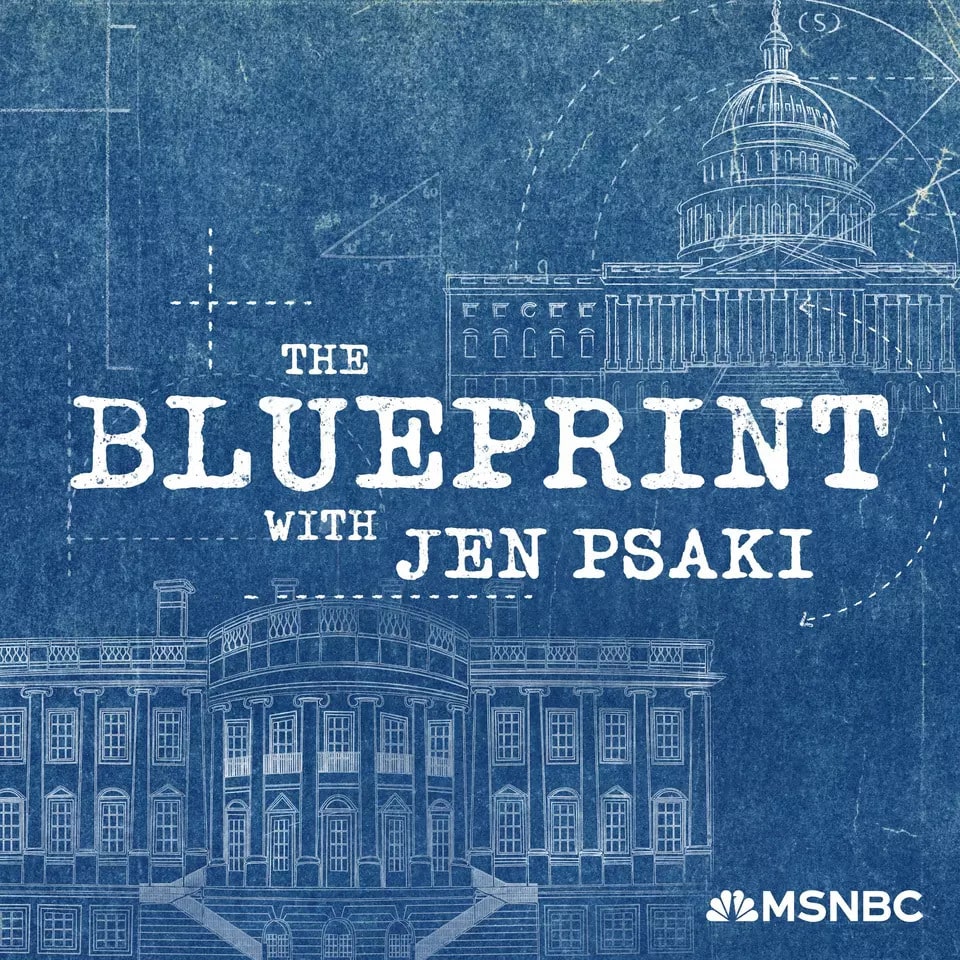 The Blueprint with Jen Psaki Cover Art